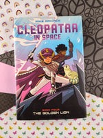 Cleopatra in Space, Book 4: The Golden Lion (Hardcover, 2017) First Edition