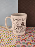 Kitty Cat "Trying to Get My Sh*t Together" Ceramic Mug, Nice & Clean