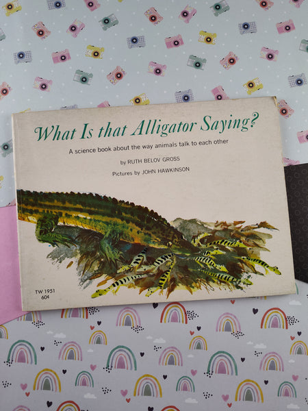 Vintage 1972 1st Printing Scholastic What Is that Alligator Saying?, Softcover