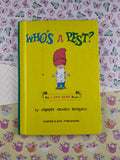 Vintage 1962 Weekly Reader Series Who's a Pest?, Hardcover