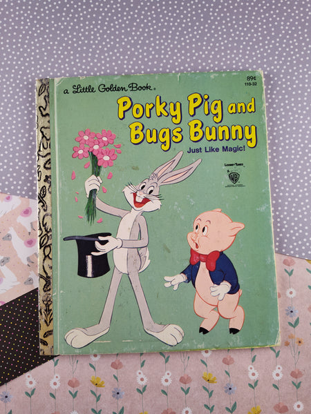 Vintage 1976 Little Golden Book: Porky Pig and Bugs Bunny Just Like Magic Hardcover