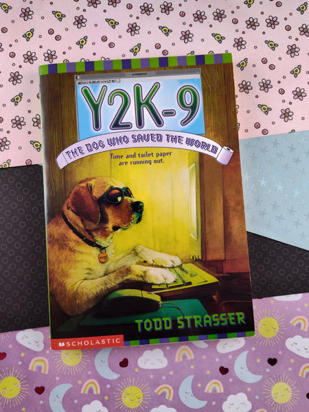 Vintage 1999 Y2K-9: The Dog Who Saved the World by Todd Strasser Softcover