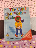 Vintage 1967 Rand McNally Elf Book, "The Cap that Mother Made" Hardcover