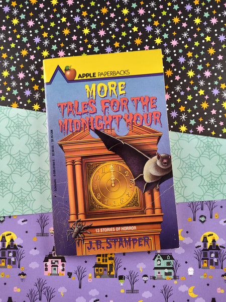 Vintage 1987 1st Printing "More Tales For the Midnight Hour" 13 Stories of Horror by J.B. Stamper, Softcover