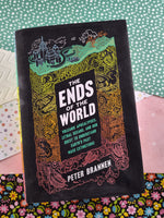 First Edition "The Ends of the World" by Peter Brannen (2017, Hardcover)