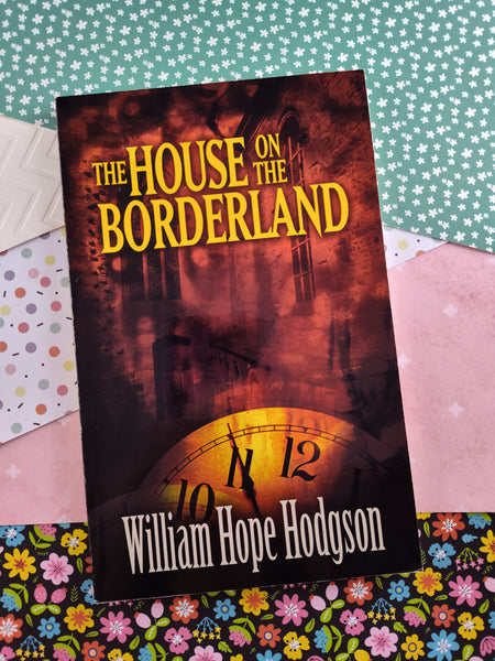 The House on the Borderland (2008, Softcover)