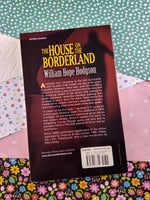 The House on the Borderland (2008, Softcover)