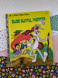 Vintage 1977 Little Golden Book " Bugs Bunny, Pioneer" Hardcover