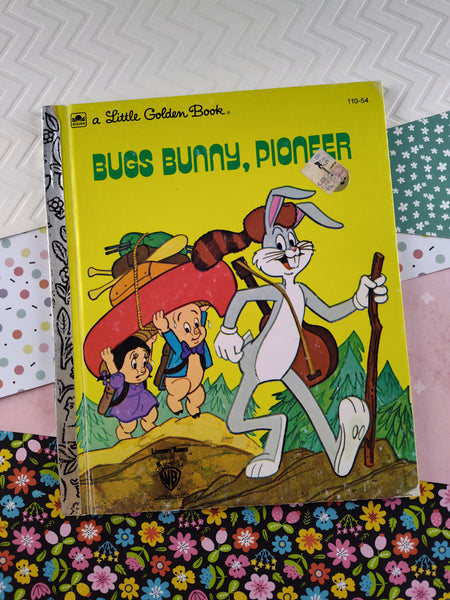 Vintage 1977 Little Golden Book " Bugs Bunny, Pioneer" Hardcover