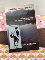 Vintage 1995 Softcover, Walking with Spring: The First Solo Thru-Hike of the Leg