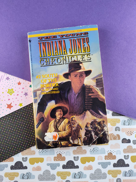 Vintage 1992 Bantam Softcover, The Young Indiana Jones Chronicles #2 South of the Border