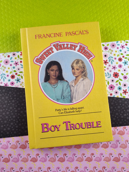 Vintage 1990 Sweet Valley High Boy Trouble Hardcover "Especially for Girls"