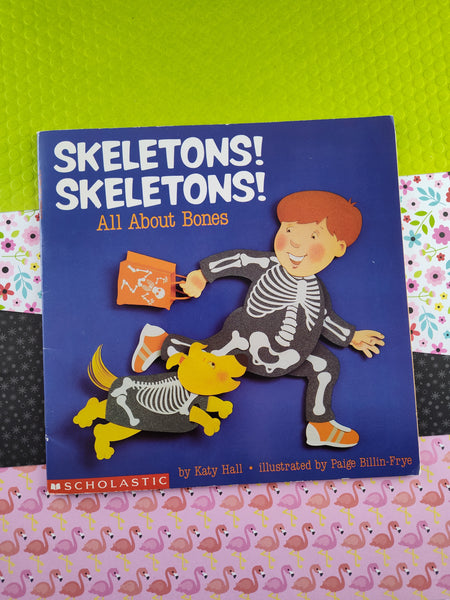 Vintage 1991 Skeletons! Skeletons! All About Bones Scholastic, Softcover