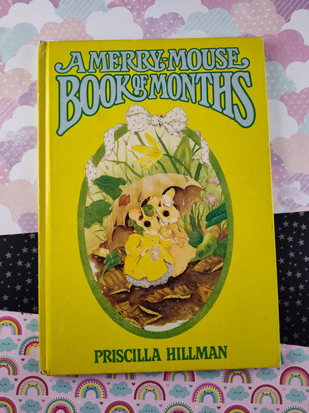 Vintage 1980 A Merry-Mouse Book of Months by Priscilla Hillman, Hardcover