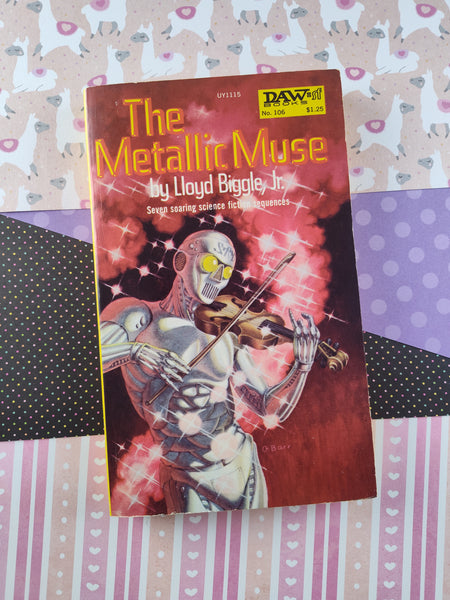 Vintage 1974 DAW Books 1st Printing The Metallic Muse by Lloyd Biggle, Jr., Science Fiction/Fantasy Softcover