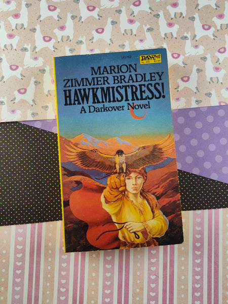 Vintage 1982 DAW Books 1st Printing Hawkmistress! by Marion Zimmer Bradley, Science Fiction/Fantasy Softcover