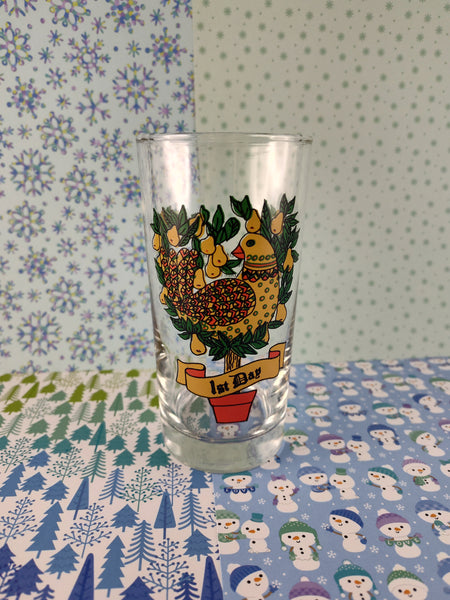 Vintage 12 Days of Christmas "1st Day" Glass Tumbler, Nice & Clean