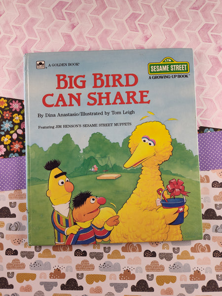 Vintage 1985 Sesame Street Growing-Up Book, Big Bird Can Share Hardcover