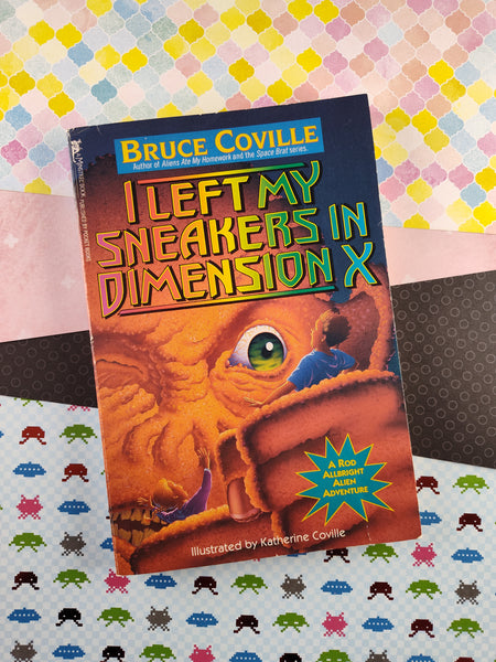 Vintage 1994 1st Printing I Left My Sneakers in Dimension X by Bruce Coville Softcover