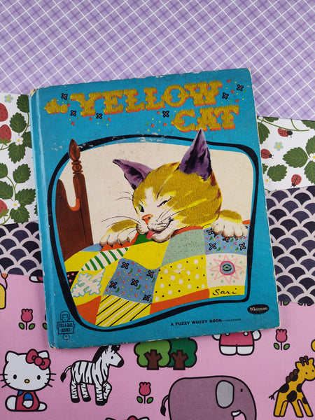 Vintage 1950's Fuzzy Wuzzy Tell-A-Tale Book, "The Yellow Cat" Hardcover