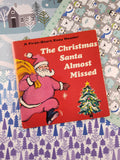Vintage 1970 "The Christmas Santa Almost Missed" First-Start Easy Reader Softcover