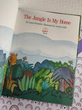 Vintage 1991 1st Printing The Jungle is My Home by Laura Fischetto, Hardcover