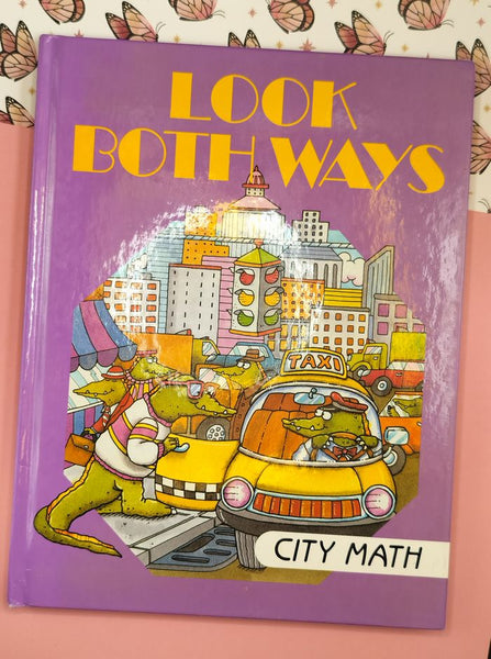 Vintage 1992 Look Both Ways: City Math, Time Life for Children Hardcover
