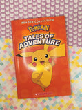 2017 Pokemon Reader Collection: Tales of Adventure Scholastic Hardcover