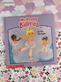 Vintage 1991 Scholastic My Pretty Ballerina: In the Spotlight Softcover