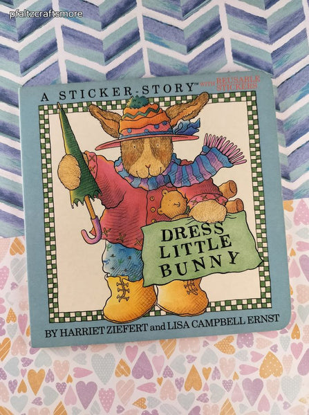 Vintage 1993 Dress Little Bunny by Harriet Ziefert, A Sticker-Story Hardcover