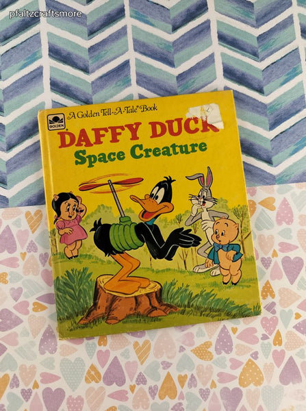 Vintage 1977 Tell-A-Tale Book, Daffy Duck Space Creature Hardcover