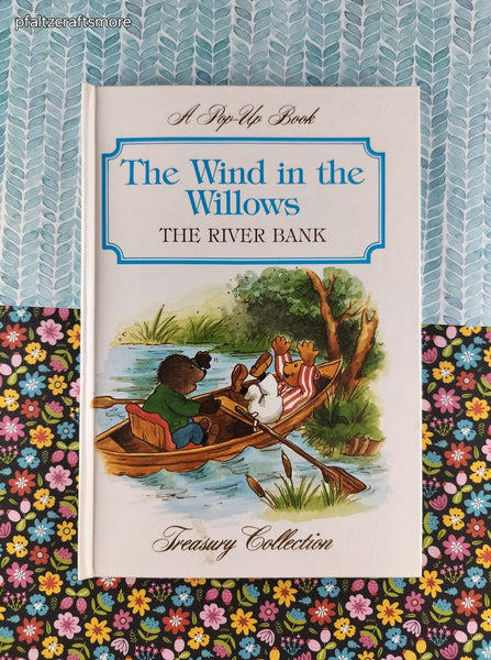Vintage 1988 The Wind in the Willows: The River Bank Pop-Up Book Hardcover