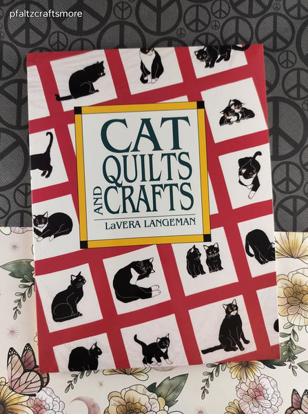 Vintage 1992 Cat Quilts and Crafts by LaVera Langeman Softcover, Like New
