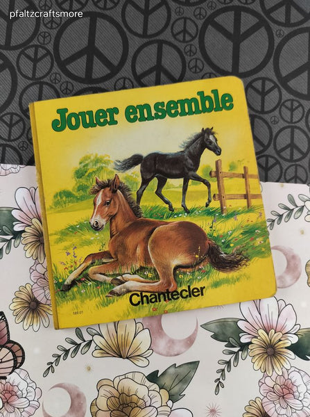 Vintage 1985 (French) Jouer Ensemble by Chantecler Board Book Hardcover