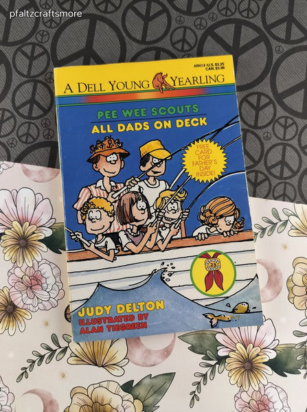Vintage 1994 1st Printing Pee Wee Scouts: All Dads on Deck by Judy Delton *Card Included*