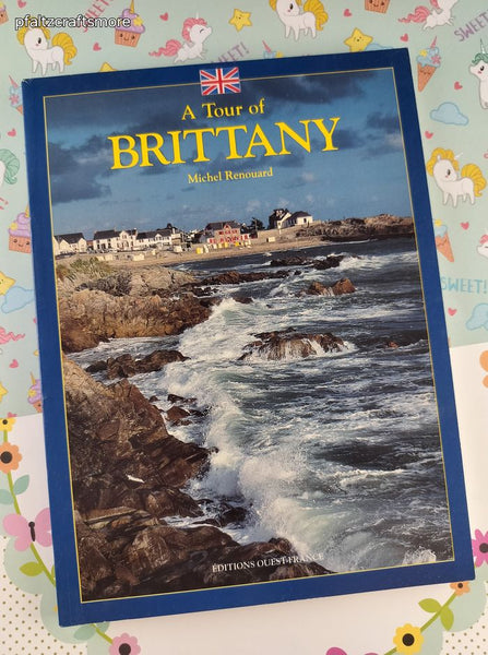Vintage 1994 A Tour of Brittany English Edition Travel Book Softcover, Like New