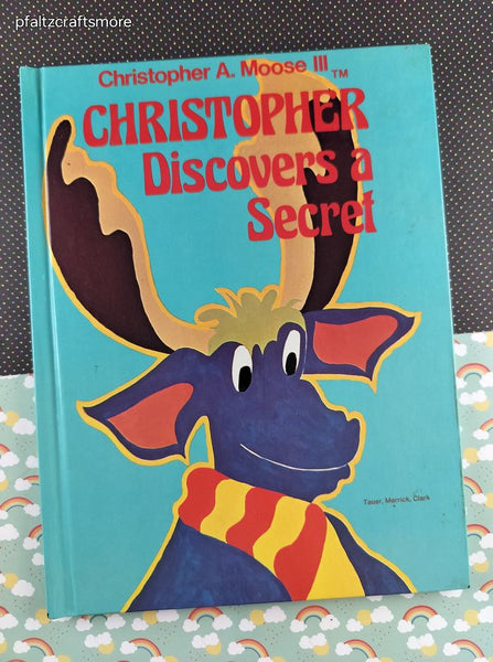 Vintage 1977 Christopher A. Moose III Discovers a Secret Watertower Books Hardcover