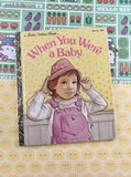 Vintage 1982 Little Golden Book When You Were a Baby Hardcover