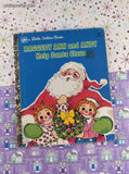 Vintage 1981 Little Golden Book: Raggedy Ann and Andy Help Santa Claus Hardcover