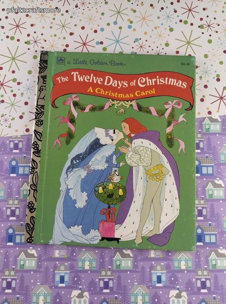 Vintage 1992 Little Golden Book: The Twelve Days of Christmas, A Christmas Carol Hardcover