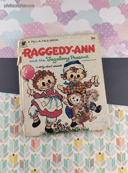 Vintage 1971 Whitman Books, Raggedy Ann and the Tagalong Present, Hardcover