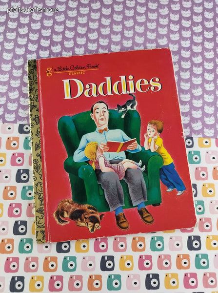 2011 Little Golden Book Classic, Daddies Hardcover