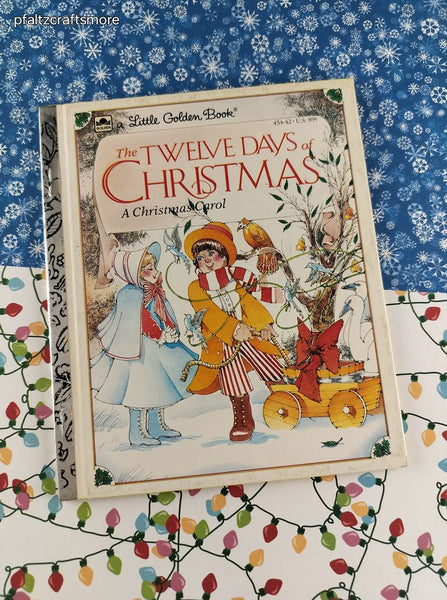 Vintage 1983 Little Golden Book: The Twelve Days of Christmas A Christmas Carol Hardcover
