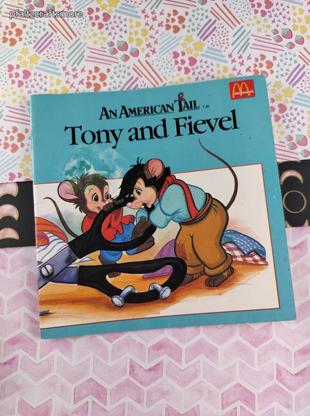 Vintage 1986 An American Tail "Tony and Fievel" Softcover McDonalds Promo