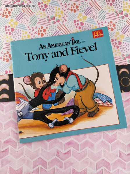 Vintage 1986 An American Tail "Tony and Fievel" Softcover McDonalds Promo