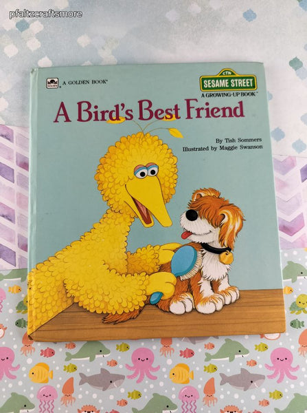 Vintage 1986 Sesame Street Growing-Up Book, A Bird's Best Friend Hardcover