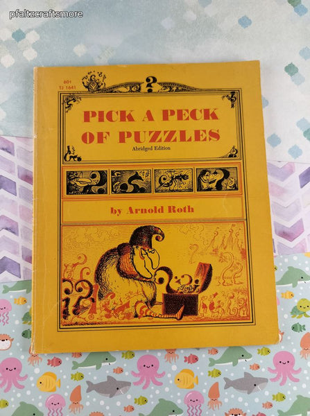 Vintage 1970 1st Printing Scholastic Pick a Peck of Puzzles by Arnold Roth Softcover