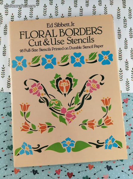 Vintage 1986 Ed Sibbett, Jr. Floral Borders Cut & Use Stencils Softcover