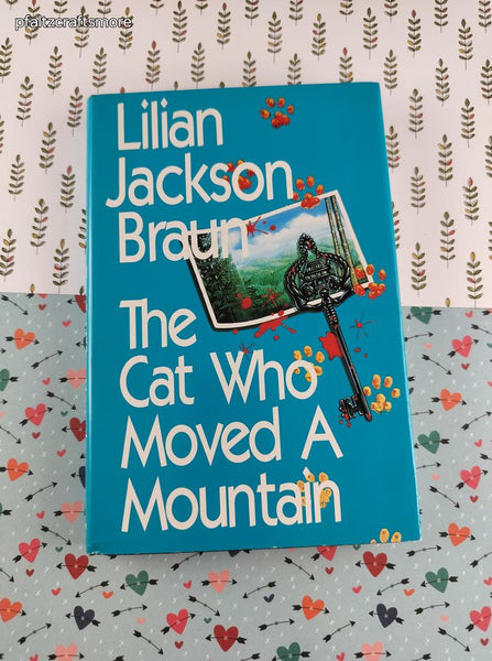 Vintage 1992 The Cat Who Moved a Mountain by Lilian Jackson Braun Hardcover