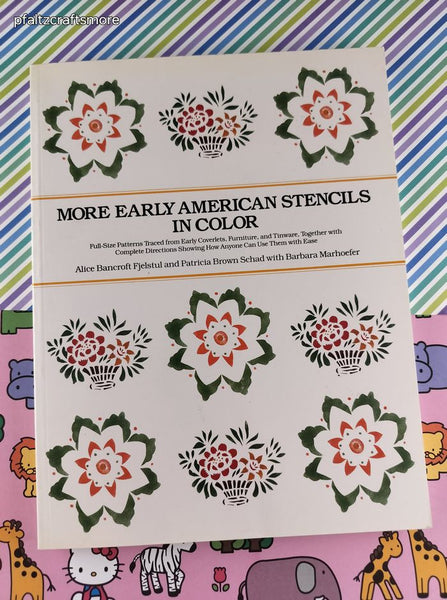 Vintage 1986 1st Printing More Early American Stencils in Color Softcover